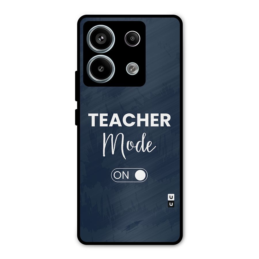 Teacher Mode On Metal Back Case for Redmi Note 13 Pro 5G