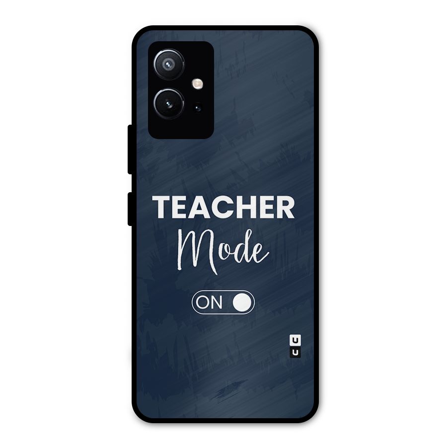 Teacher Mode On Metal Back Case for Vivo T1 5G