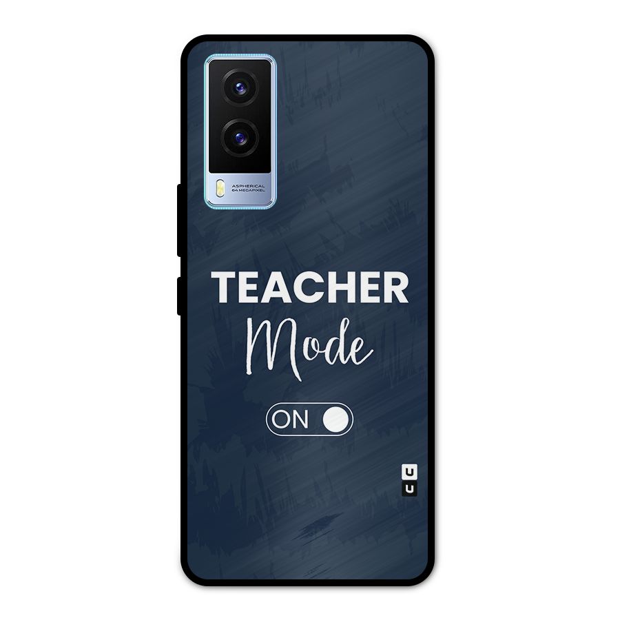 Teacher Mode On Metal Back Case for Vivo V21e 5G
