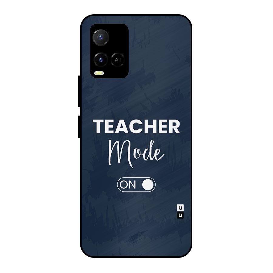 Teacher Mode On Metal Back Case for Vivo Y21T