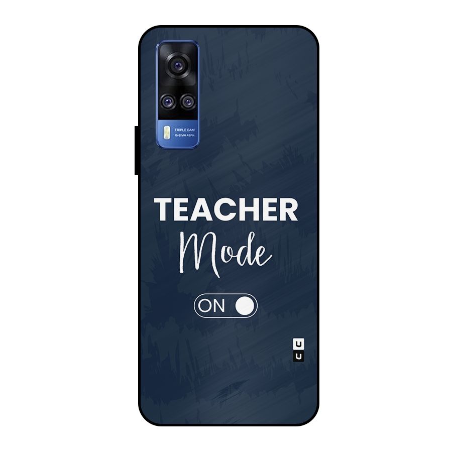 Teacher Mode On Metal Back Case for Vivo Y51