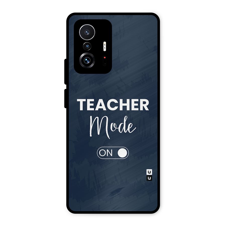 Teacher Mode On Metal Back Case for Xiaomi 11T Pro