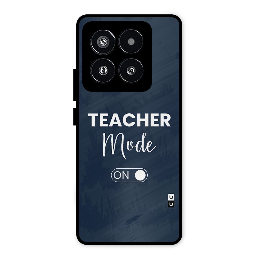 Teacher Mode On Metal Back Case for Xiaomi 14 Pro
