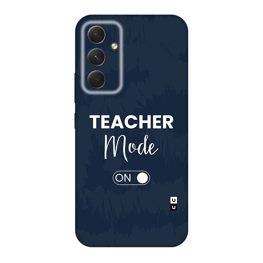 Teacher Mode On Original Polycarbonate Back Case for Galaxy A54