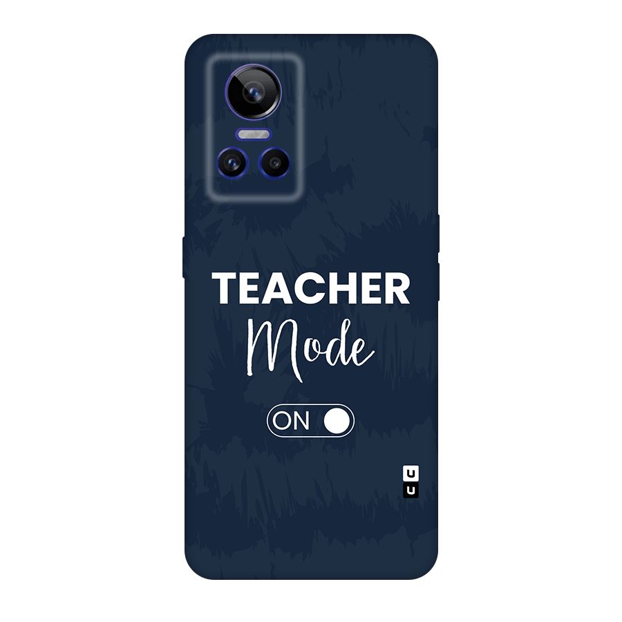 Teacher Mode On Original Polycarbonate Back Case for Realme GT Neo 3