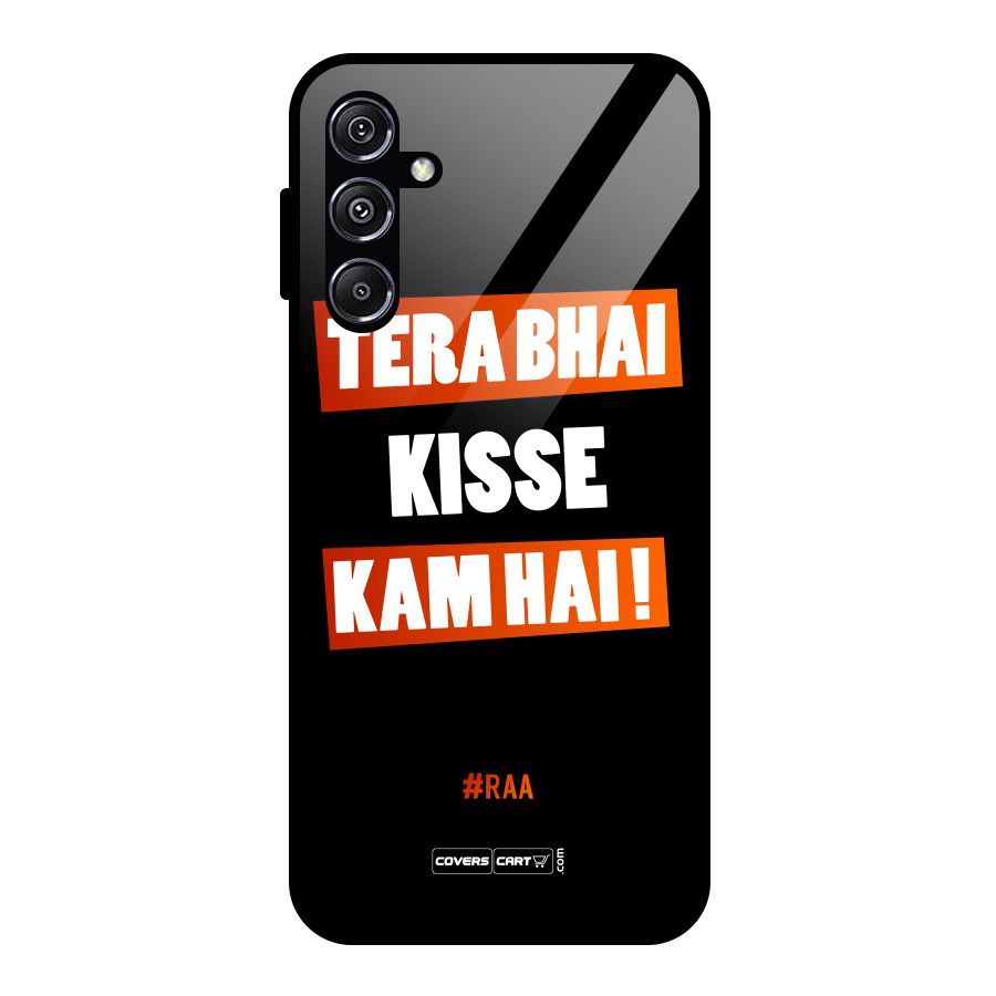 Tera Bhai Kisse Kam Hai Glass Back Case for Galaxy M34 5G