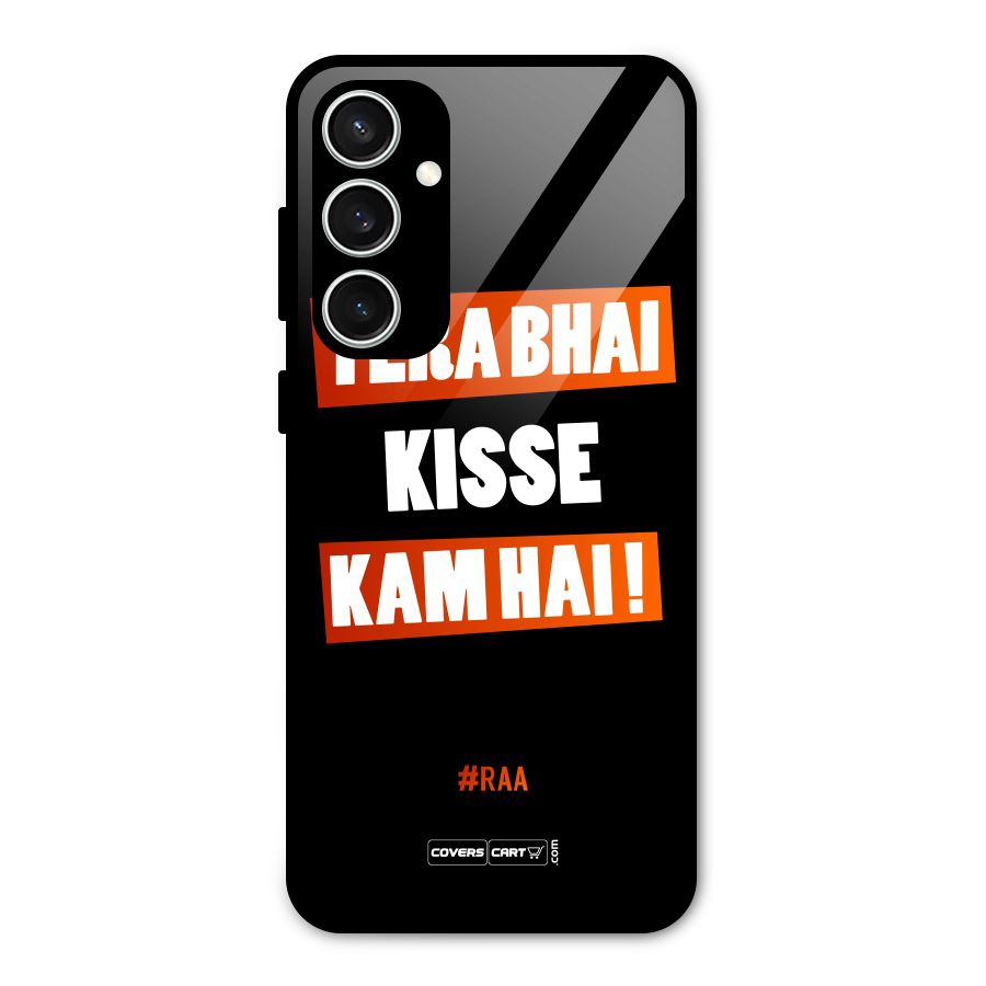 Tera Bhai Kisse Kam Hai Glass Back Case for Galaxy S23 FE