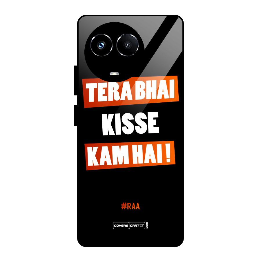Tera Bhai Kisse Kam Hai Glass Back Case for Realme 11X
