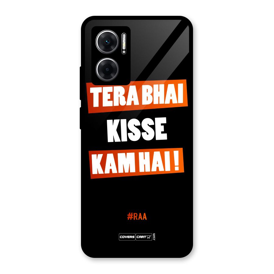 Tera Bhai Kisse Kam Hai Glass Back Case for Redmi 11 Prime 5G