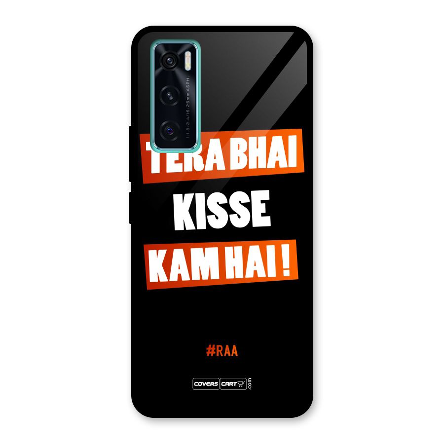 Tera Bhai Kisse Kam Hai Glass Back Case for Vivo V20 SE