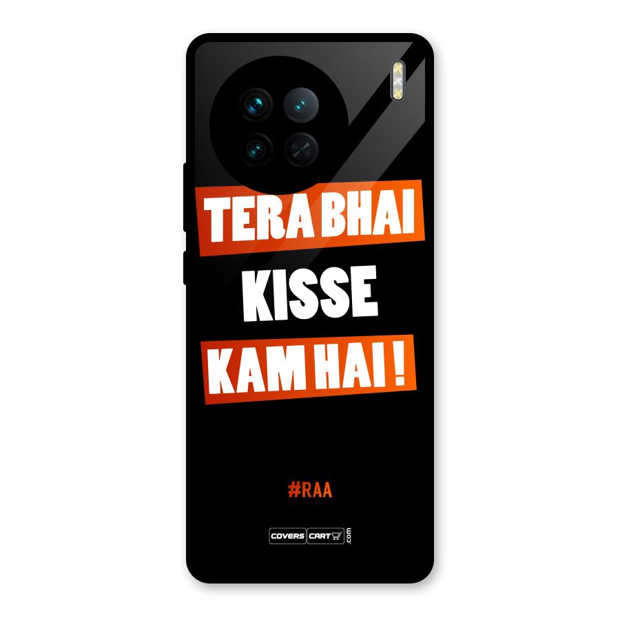 Tera Bhai Kisse Kam Hai Glass Back Case for Vivo X90