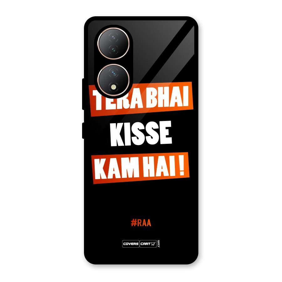 Tera Bhai Kisse Kam Hai Glass Back Case for Vivo Y100A