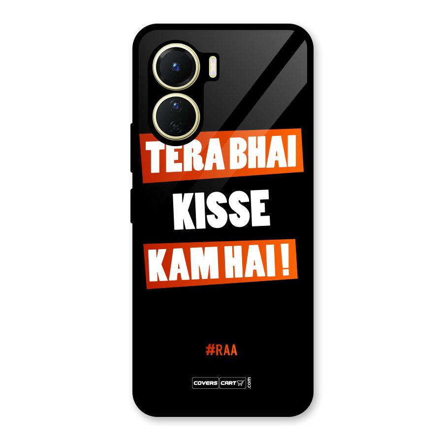 Tera Bhai Kisse Kam Hai Glass Back Case for Vivo Y56