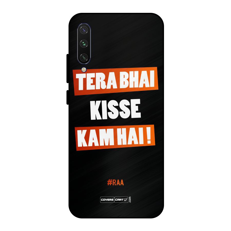 Tera Bhai Kisse Kam Hai Metal Back Case for Mi A3