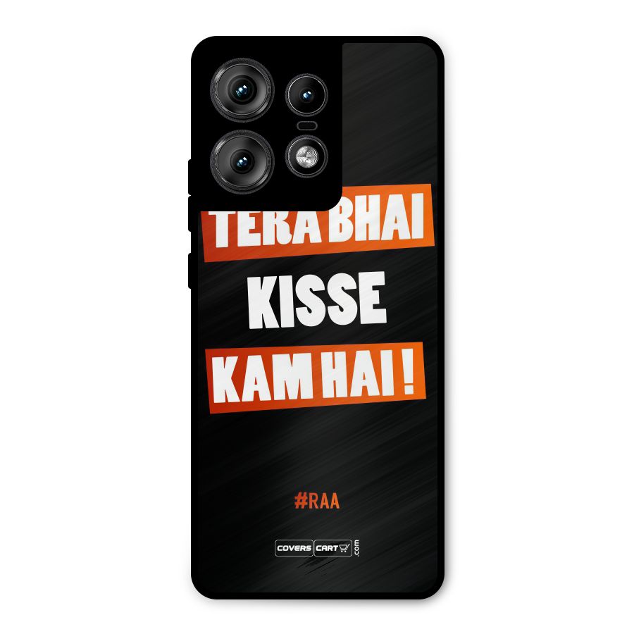 Tera Bhai Kisse Kam Hai Metal Back Case for Motorola Edge 50 Pro