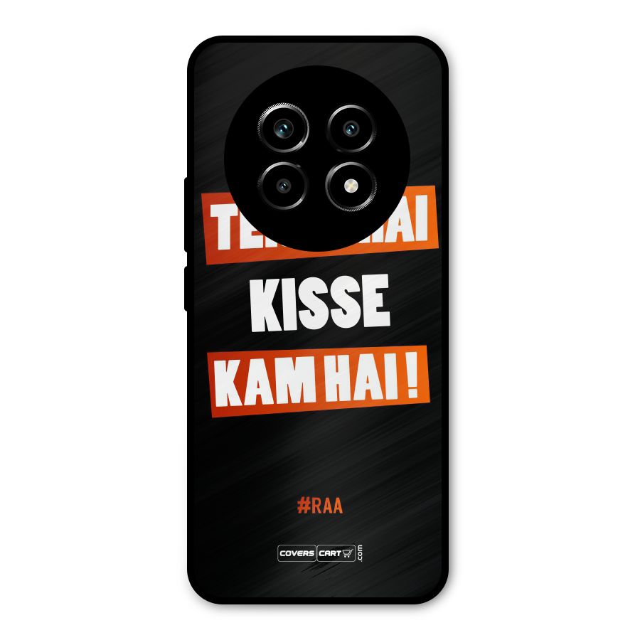 Tera Bhai Kisse Kam Hai Metal Back Case for Realme 13 Pro