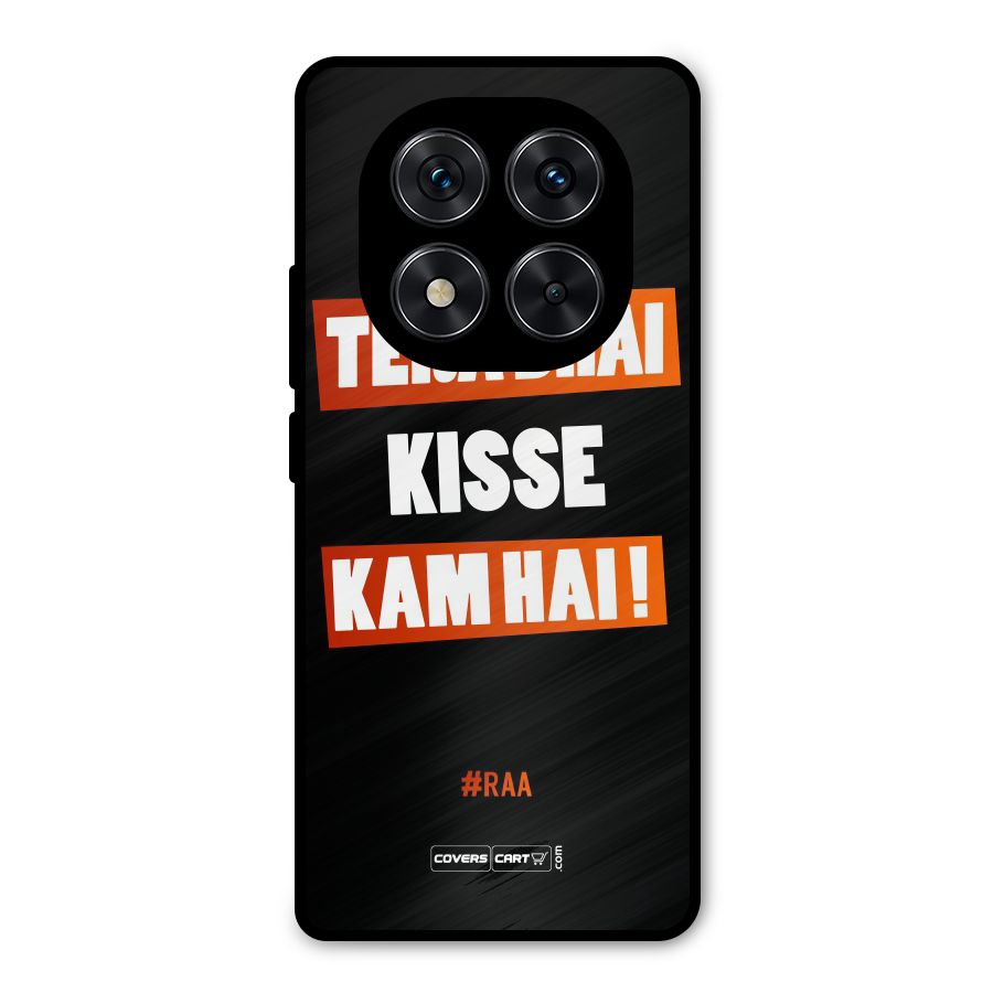 Tera Bhai Kisse Kam Hai Metal Back Case for Redmi Note 14 Pro 5G