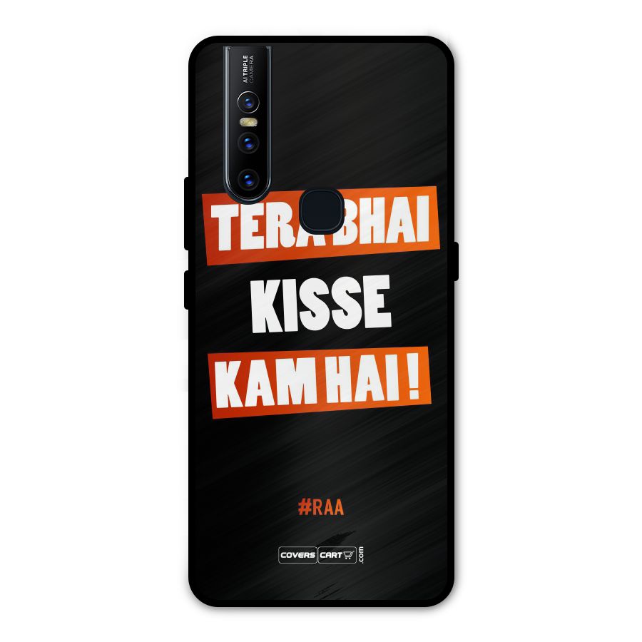 Tera Bhai Kisse Kam Hai Metal Back Case for Vivo V15
