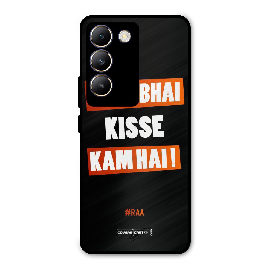 Tera Bhai Kisse Kam Hai Metal Back Case for Vivo Y200e