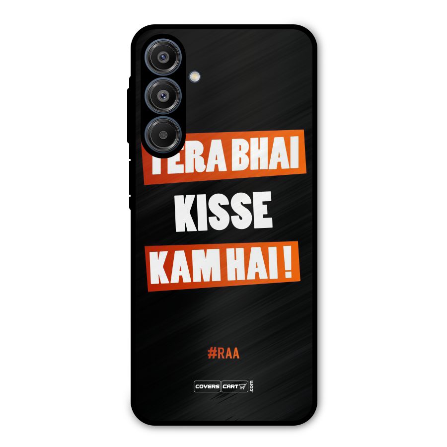 Tera Bhai Raftaar Metal Back Case for Galaxy A16 5G