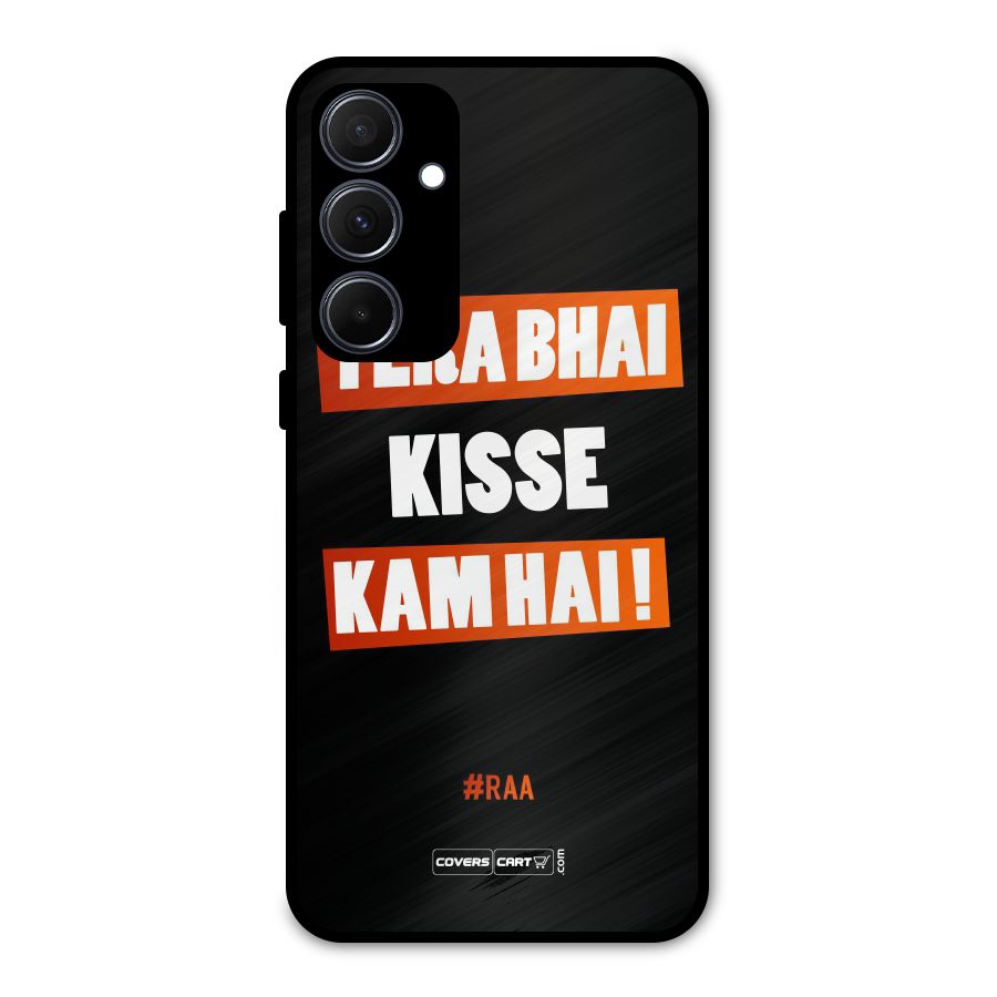 Tera Bhai Raftaar Metal Back Case for Galaxy A35