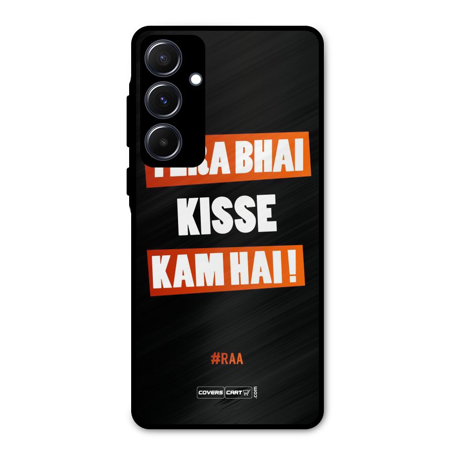Tera Bhai Raftaar Metal Back Case for Galaxy A55
