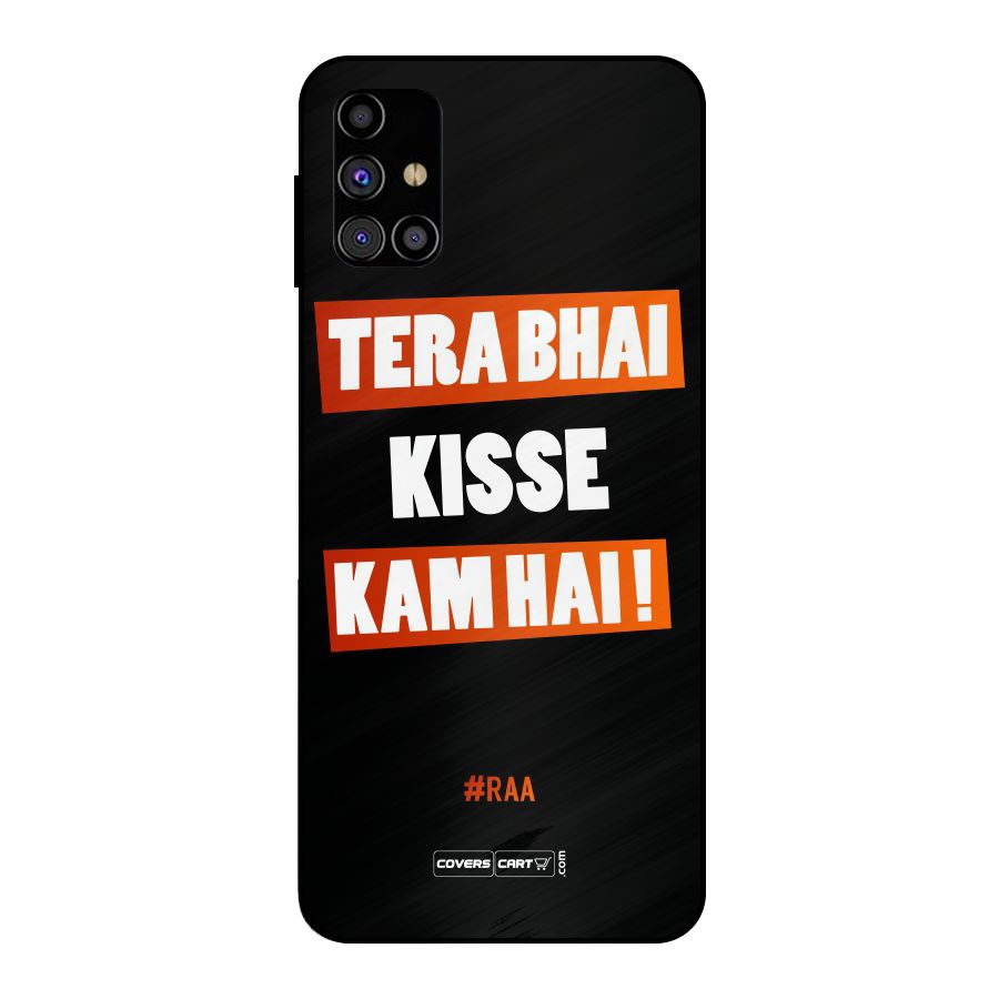 Tera Bhai Raftaar Metal Back Case for Galaxy M31s