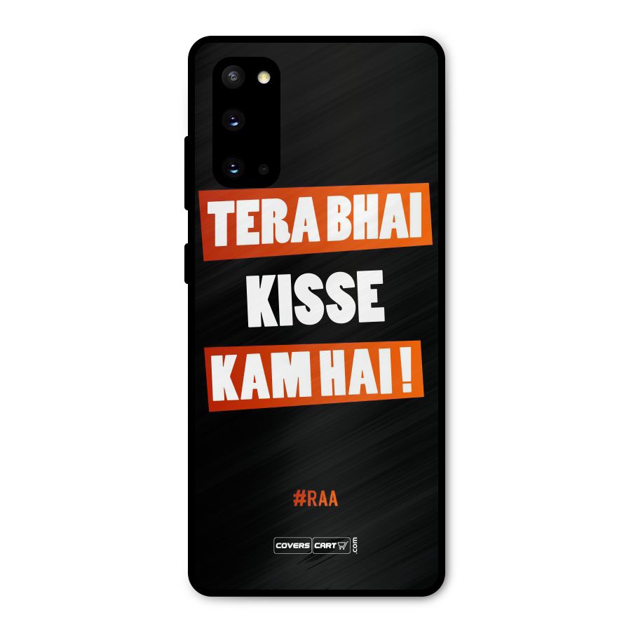 Tera Bhai Raftaar Metal Back Case for Galaxy S20