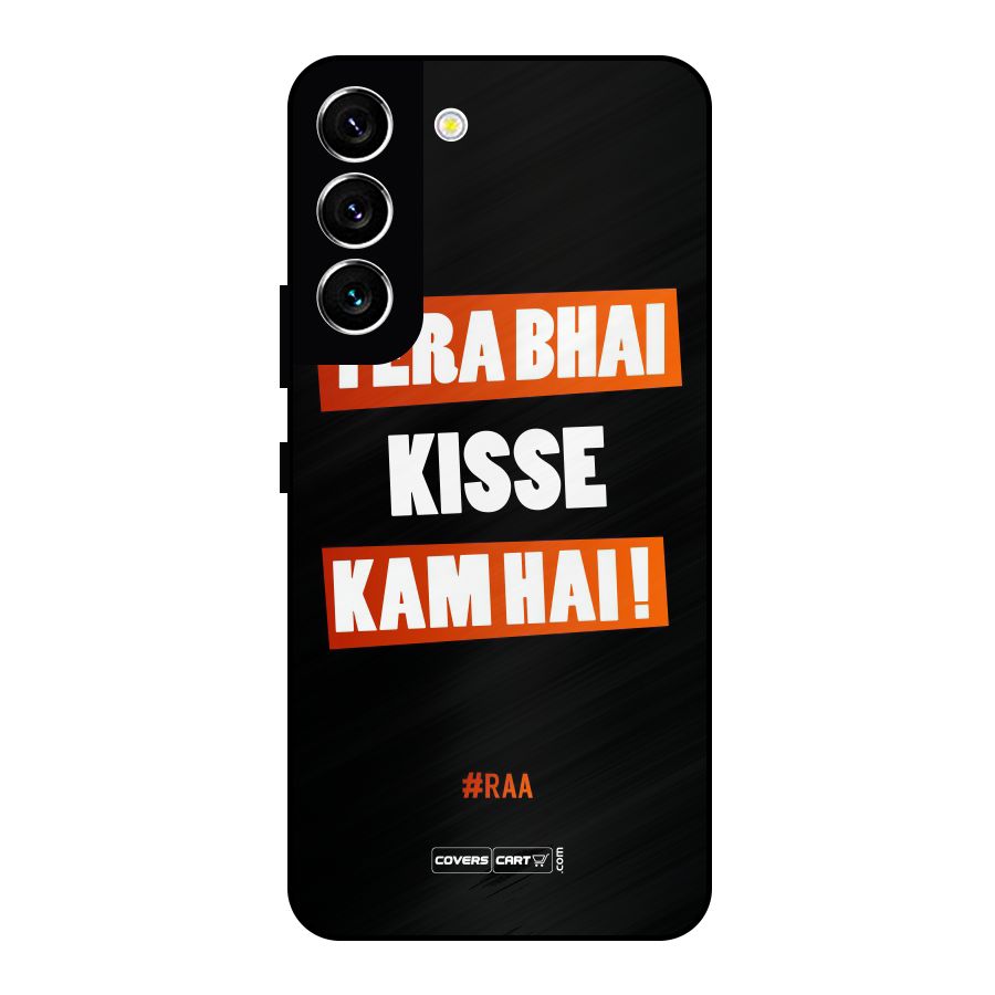 Tera Bhai Raftaar Metal Back Case for Galaxy S22 5G