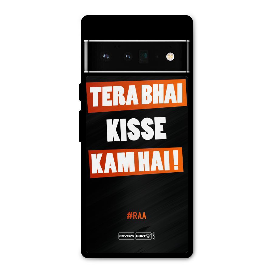 Tera Bhai Raftaar Metal Back Case for Google Pixel 6 Pro