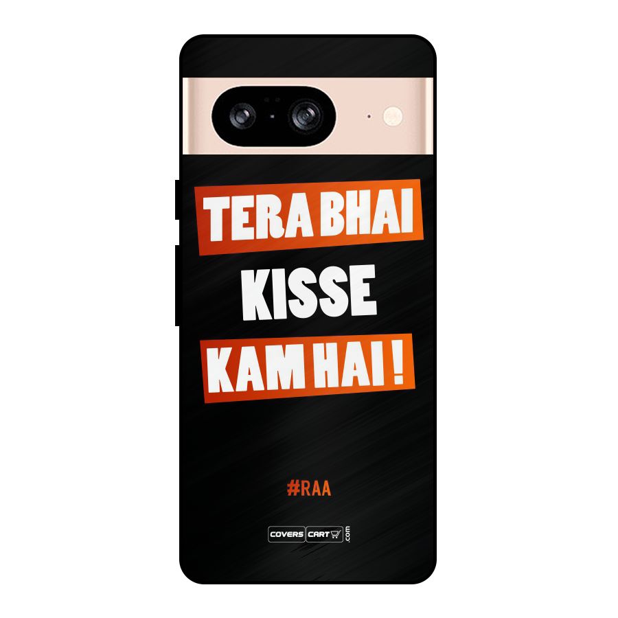 Tera Bhai Raftaar Metal Back Case for Google Pixel 8
