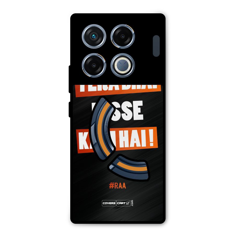 Tera Bhai Raftaar Metal Back Case for Infinix GT 20 Pro