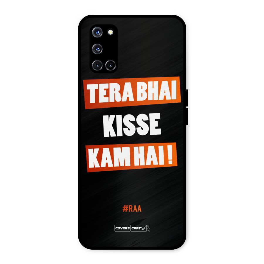 Tera Bhai Raftaar Metal Back Case for Oppo A52