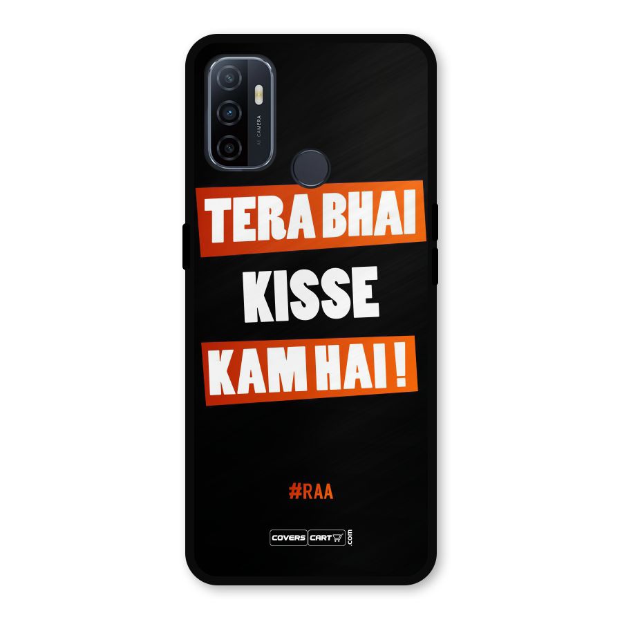 Tera Bhai Raftaar Metal Back Case for Oppo A53