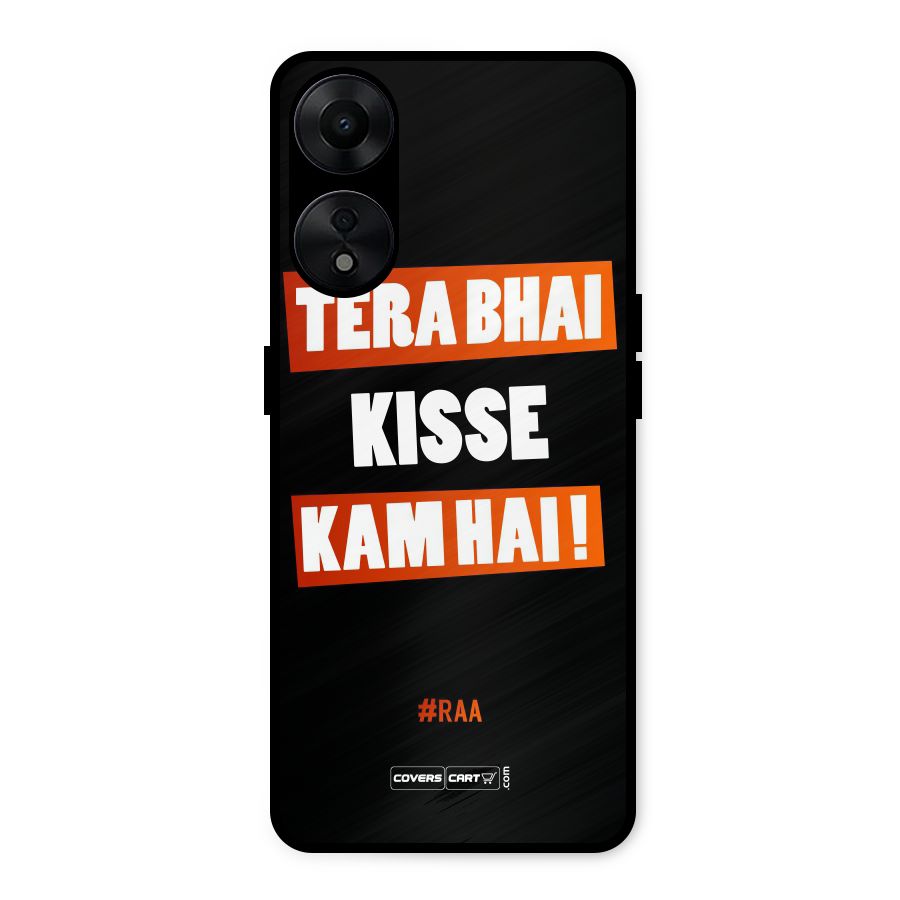 Tera Bhai Raftaar Metal Back Case for Oppo A78 5G