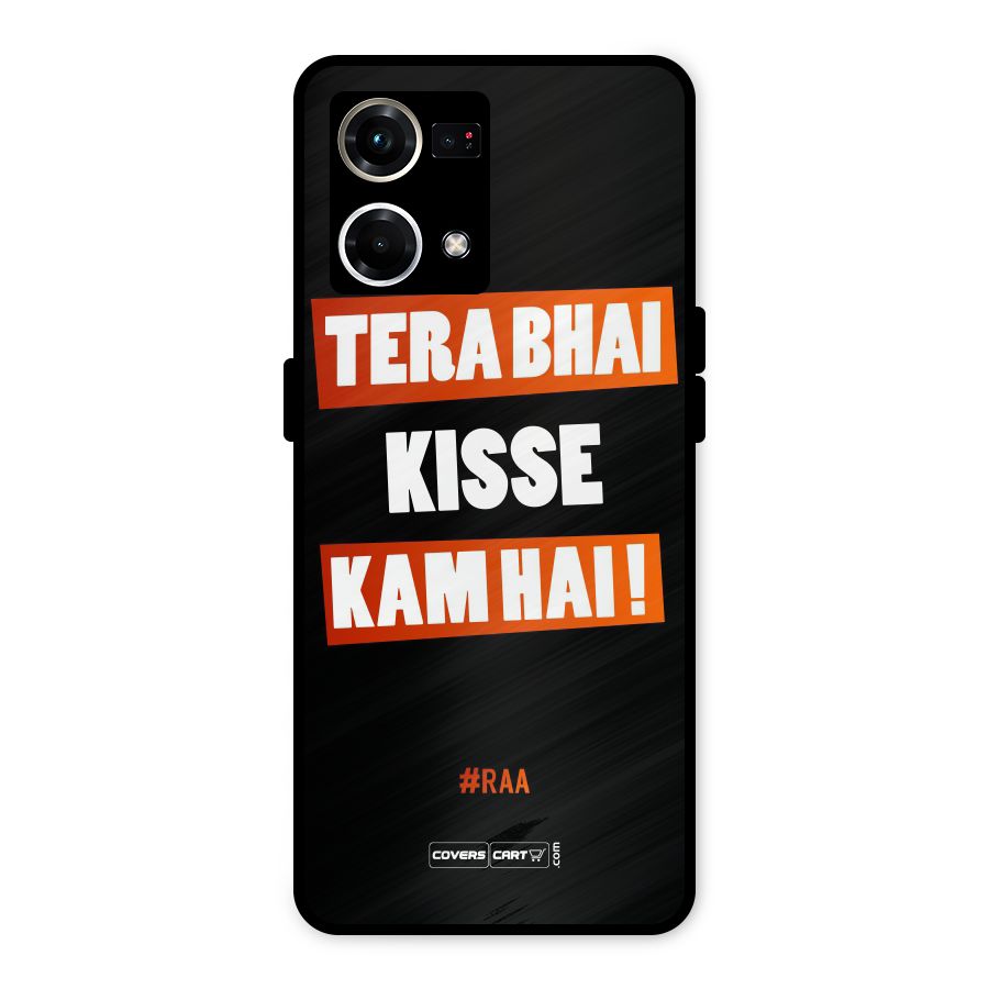 Tera Bhai Raftaar Metal Back Case for Oppo F21 Pro 4G