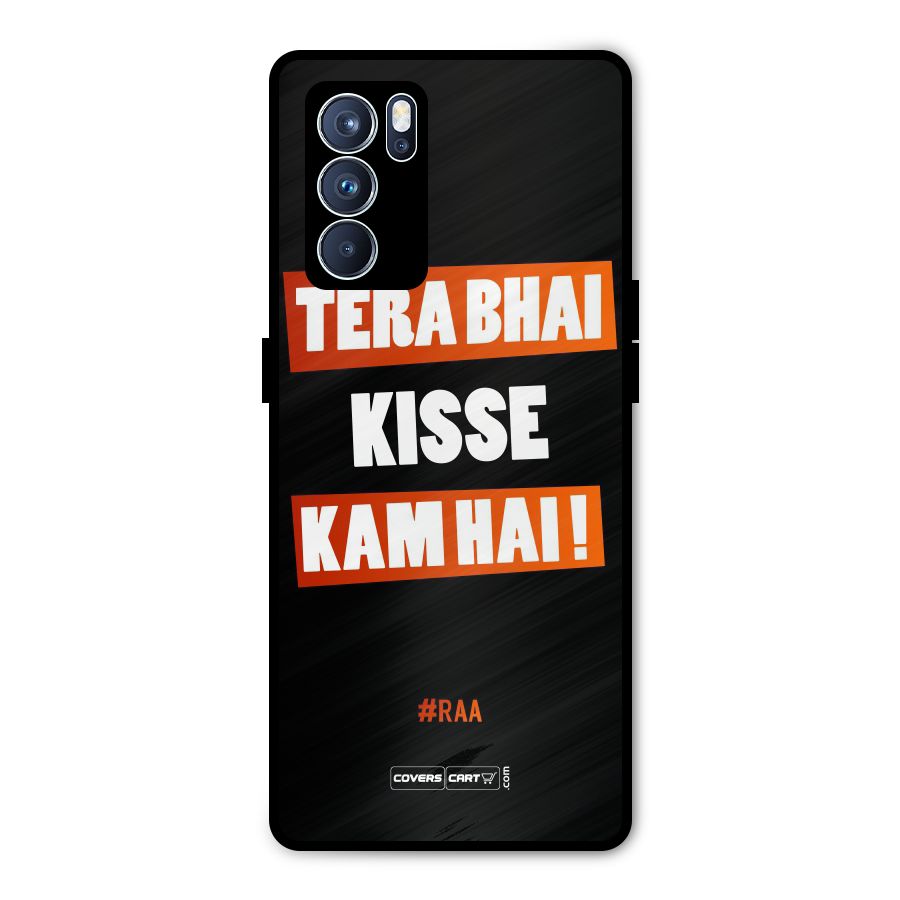 Tera Bhai Raftaar Metal Back Case for Oppo Reno6 Pro 5G