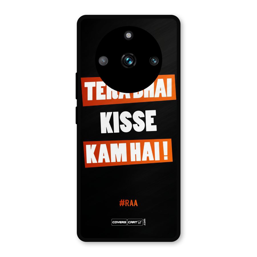 Tera Bhai Raftaar Metal Back Case for Realme 11 Pro