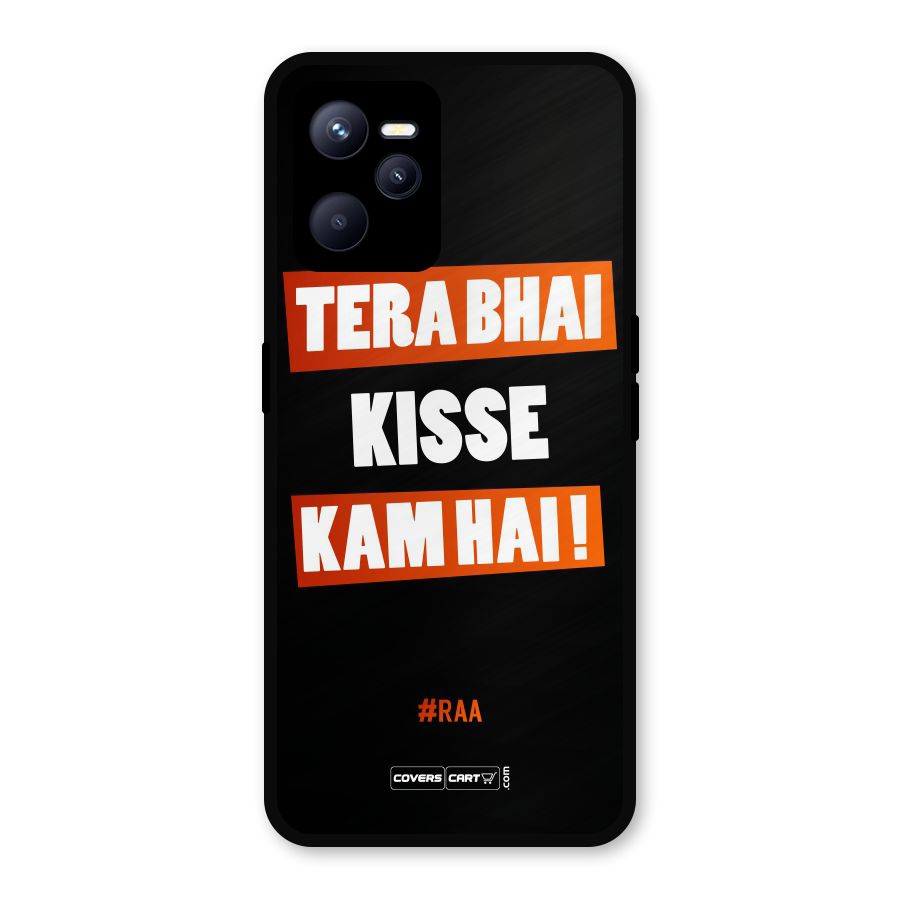 Tera Bhai Raftaar Metal Back Case for Realme C35