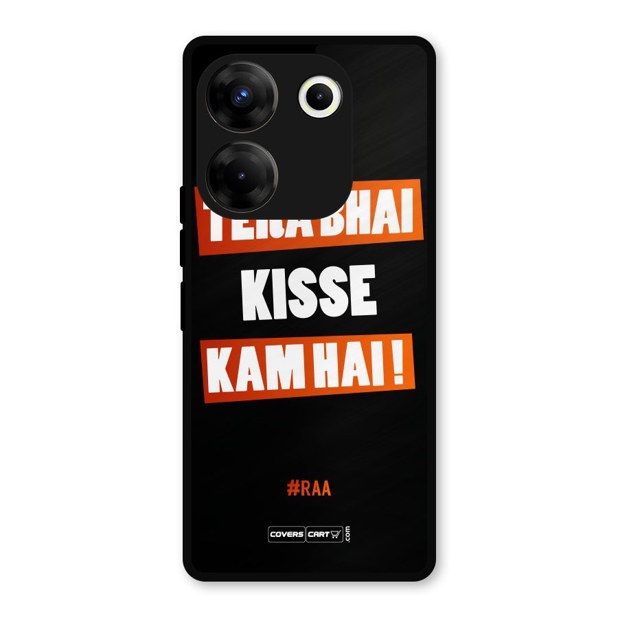 Tera Bhai Raftaar Metal Back Case for Tecno Camon 20