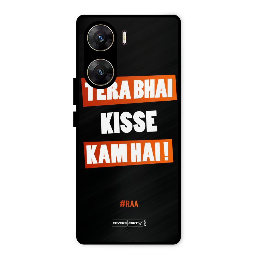 Tera Bhai Raftaar Metal Back Case for Vivo V29e