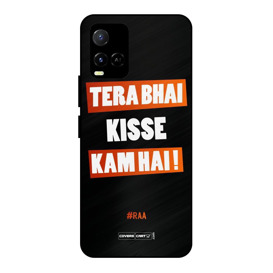 Tera Bhai Raftaar Metal Back Case for Vivo Y21A