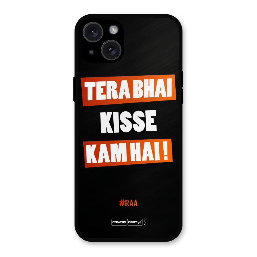 Tera Bhai Raftaar Metal Back Case for iPhone 15 Plus