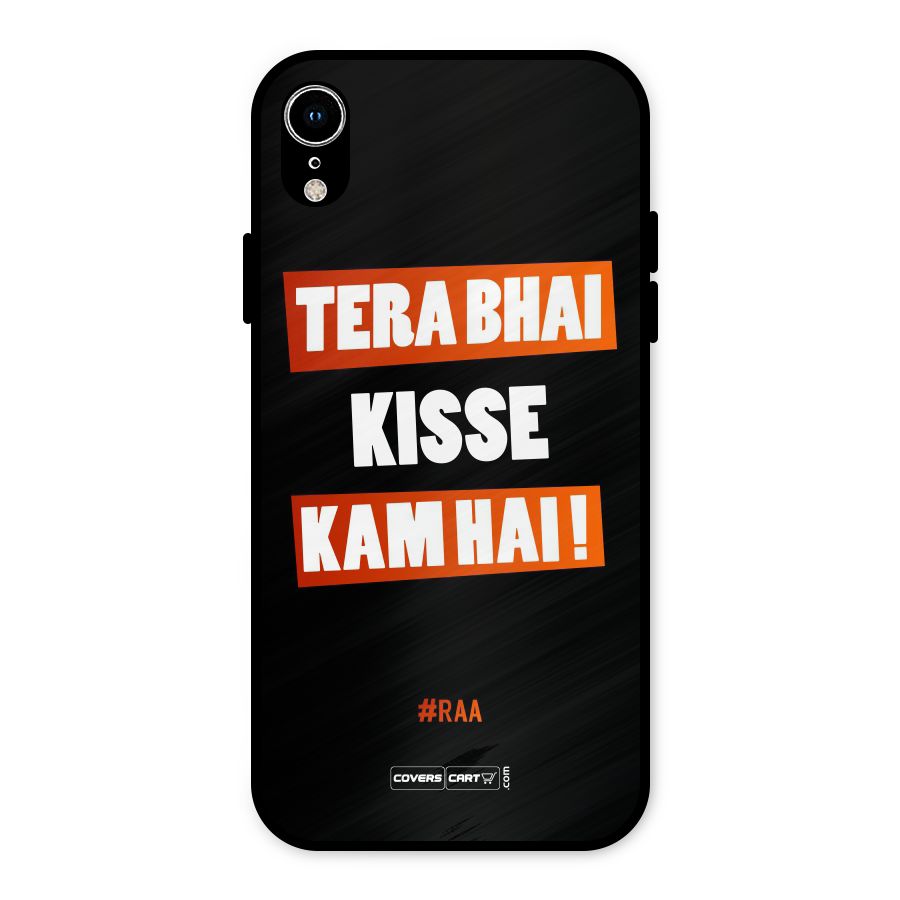 Tera Bhai Raftaar Metal Back Case for iPhone XR