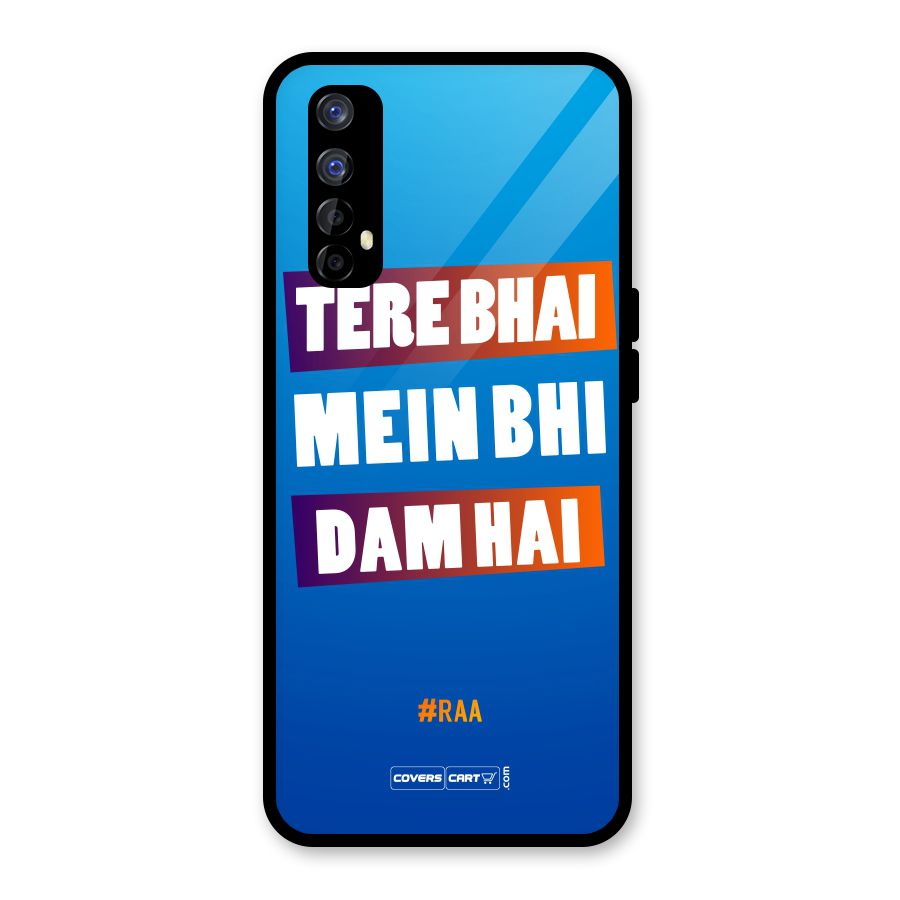 Tere Bhai Me Bhi Dam Hai Glass Back Case for Realme 7