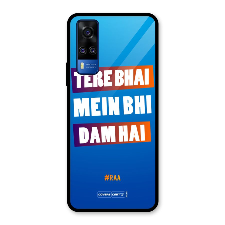 Tere Bhai Me Bhi Dam Hai Glass Back Case for Vivo Y31