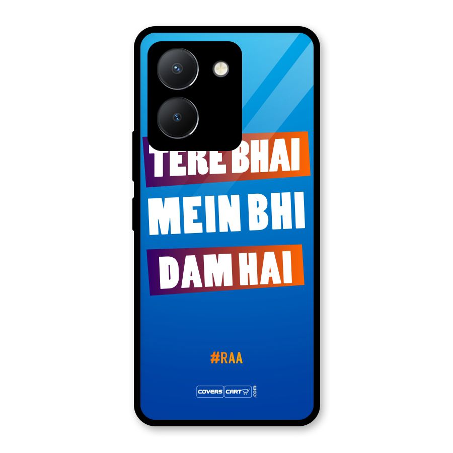 Tere Bhai Me Bhi Dam Hai Glass Back Case for Vivo Y36