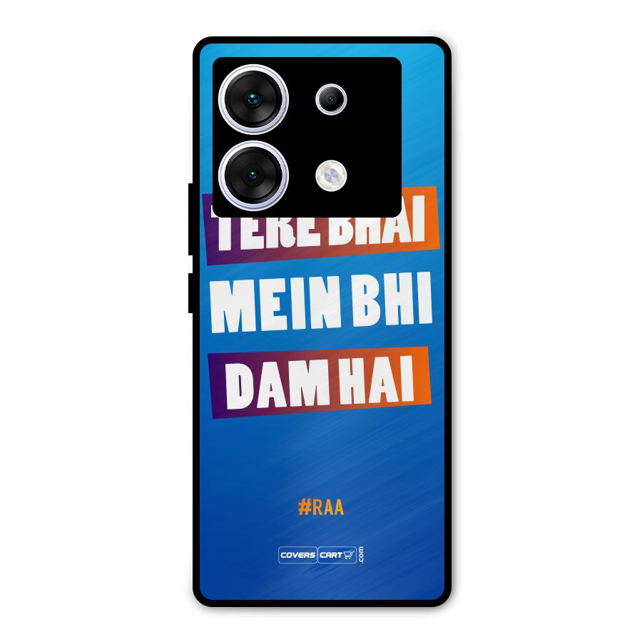 Tere Bhai Me Bhi Dam Hai Metal Back Case for Infinix Zero 30 5G