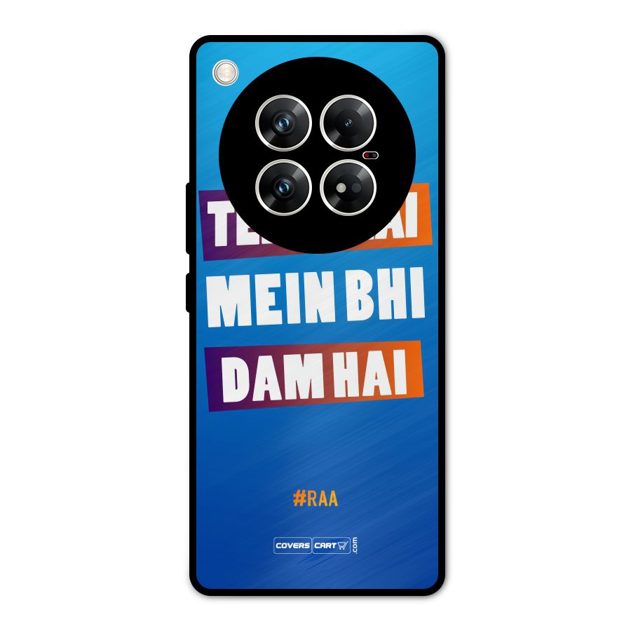 Tere Bhai Me Bhi Dam Hai Metal Back Case for Infinix Zero 40 5G
