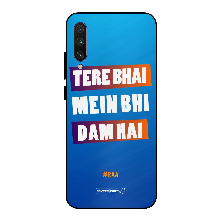 Tere Bhai Me Bhi Dam Hai Metal Back Case for Mi A3